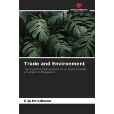 (영문도서) Trade and Environment Paperback, Our Knowledge Publishing, English, 9786208564520