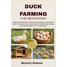 (英文圖書)Duck Farming for Beginners: Confident Egg Production & Stress-Free Flock Managem... 平裝版, Independently Published, 英文