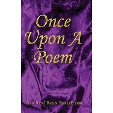 (영문도서)Once Upon a Poem Hardcover, Jeanrene Bazin Pierrepierre, English, 9798295403989