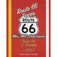 (영문도서) Route 66 Races Host Guide - Events: Mini 4WD Endurance Racing Paperback, Donut Books, LLC, English, 9781959717164