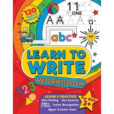 (영문도서) Learn to Write Workbook: Home school pre-k and kindergarten letter tracing practice pen control an... Paperback, Independently Published, English, 9798559845876