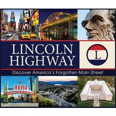 (영문도서) Lincoln Highway: Discover America's Forgotten Main Street Hardcover, Publications International,..., English, 9781639384761