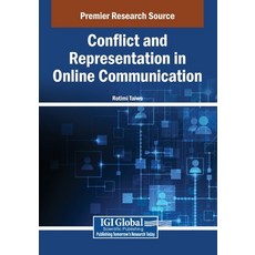 (영문도서)Conflict and Representation in Online Communication Paperback, IGI Global, English, 9798337352985