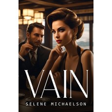(영문도서) Vain Paperback, Selene Michaelson, English, 9781805109068