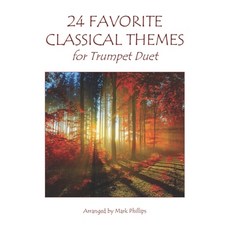 (영문도서) 24 Favorite Classical Themes for Trumpet Duet Paperback, Independently Published, English, 9781713076636
