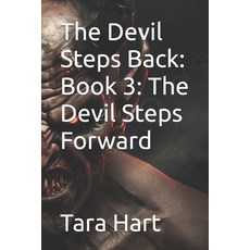 (영문도서)The Devil Steps Back: Book 3: The Devil Steps Forward Paperback, Independently Published, English, 9798183925142
