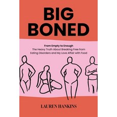 (英文圖書)Big-Boned: From Empty to Enough- The Heavy Truth About Breaking Free from Eating... 平裝版, Selfpublishing.com, 英文
