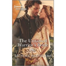 (영문도서) The Untamed Warrior's Bride Mass Market Paperbound, Harlequin Special Releases, English, 9781335723727
