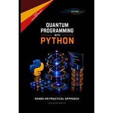 (英文圖書)Quantum Programming with Python 平裝版, Independently Published, 英文