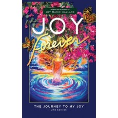 (영문도서)Joy Forever: The Journey to My Joy Paperback, Joy Marie Hallare, English, 9798900306018