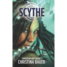 (영문도서) Scythe: Alien Romance Meets Science Fiction Adventure Hardcover, Monster House Books, English, 9781956114478