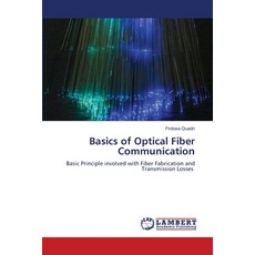 (영문도서)Basics of Optical Fiber Communication Paperback, LAP Lambert Academic Publis..., English, 9786209294716
