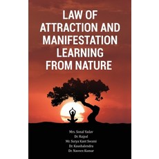 (영문도서) Law of Attraction and Manifestation Learning from Nature Paperback, Prachi Digital Publication, English, 9789348332219