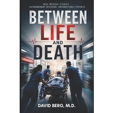 (英文圖書)Between Life and Death: 40 Real Medical Stories 平裝版, Independently Published, 英文