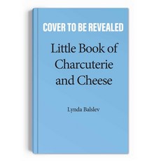 (영문도서) Little Book of Charcuterie and Cheese Hardcover, Andrews McMeel Publishing, English, 9781524878047