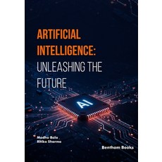 (英文圖書)Artificial Intelligence: Unleashing the Future 平裝版, Bentham Science Publishers, 英文