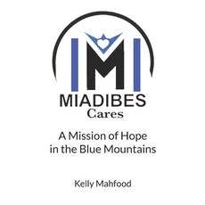 (영문도서)Miadibes Cares: A Mission of Hope in the Blue Mountains Paperback, En Route Books & Media, English, 9798888704097