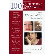 100 Questions & Answers About HIV & AIDS, Jones & Bartlett Learning