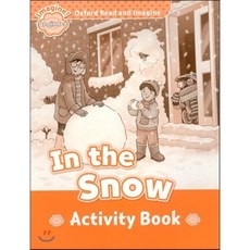 Read and Imagine Beginner: In the Snow Activity Book : Activity Book, Oxford University Press
