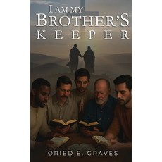 (영문도서)I am My Brothers Keeper Hardcover, Genre Library Solutions LLC, English, 9798869119834