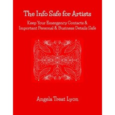 (영문도서) The Info Safe for Artists: How to Keep Your Emergency Contacts & Important Pers... Paperback, Independently Published, English, 9781097248599