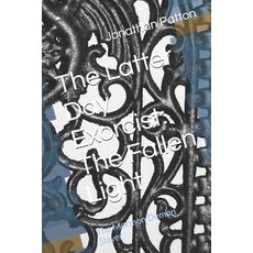 (영문도서) The Latter Day Exorcist: The Fallen Light: The Mormon Demon Slayer Paperback, Independently Published, English, 9798338019221
