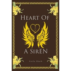 (영문도서)Heart Of A Siren Paperback, Carla Shaik, English, 9781067635800