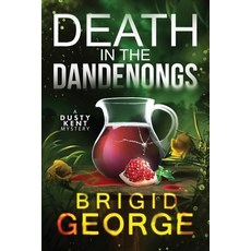 (영문도서) Death in The Dandenongs Paperback, Independently Published, English, 9798393070045