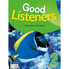 Good Listeners 2 Student Book:Workbook + Transcript & Answer Keys, Good Listeners 2 Student Book, Andrea Janzen, Anne Taylor(저), 씨드러닝(Seed Learning)