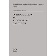 (영문도서)Introduction to Stochastic Calculus Paperback, Quantphi, English, 9791399262803