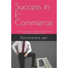 (英文圖書)Success in E-Commerce: A Practical Guide to Launch Grow and Scale Your Online... 平裝版, Independently Published, 英文