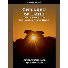 (英文圖書)Children of Danu the Arrival of Ireland's First Gods 平裝版, Aj Carmichael, 英文