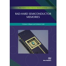 Rad-hard Semiconductor Memories Hardcover, River Publishers