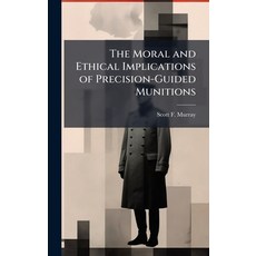 (英文圖書)The Moral and Ethical Implications of Precision-Guided Munitions 精裝版, Hutson Street Press, 英文
