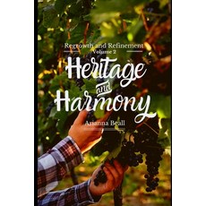 (영문도서) Heritage and Harmony Paperback, Independently Published, English, 9798371530288