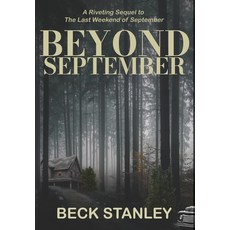 (영문도서) Beyond September Hardcover, Rebecca J Stanley, English, 9781950880904