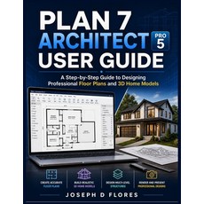 (英文圖書)Plan 7 Architect Pro 5 User Guide: A Step-by-Step Guide to Designing Professiona... 平裝版, Independently Published, 英文