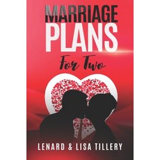 (영문도서) Marriage Plans For Two: Before and After the Wedding Paperback, Royal Kingdom Publishing, English, 9798218016708