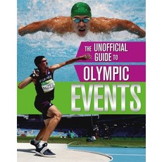The Unofficial Guide to the Olympic Games: Events Paperback, Wayland