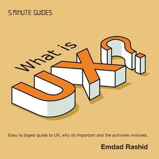 (영문도서) What is UX?: Easy to digest guide to UX why its important and the activities involved Paperback, Cloister House Press, English, 9781913460556