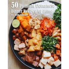 (영문도서) 50 Premium Vietnamese Dinner Recipes for Home Paperback, Marick Booster, English, 9798330487127