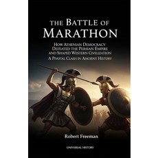 (영문도서)The Battle of Marathon: How Athenian Democracy Defeated the Persian Empire and S... Paperback, Independently Published, English, 9798243420228