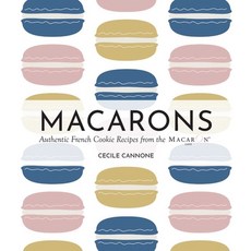 (영문도서)Macarons: Authentic French Cookie Recipes from the Macaron Café Hardcover, Ulysses Press, English, 9781646047611