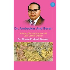 (영문도서) Dr. Ambedkar And Berar Hardcover, Bluerose Publishers, English, 9789393385758