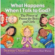 What Happens When I Talk to God?: The Power of Prayer for Boys and Girls Hardcover, Harvest Kids, English, 9780736916769