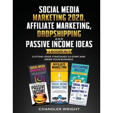 Social Media Marketing 2020: Affiliate Marketing Dropshipping and Passive Income Ideas - 6 Books in... Paperback, Independently Published