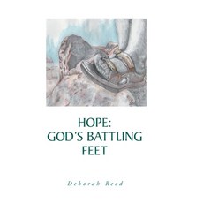 (영문도서) Hope: God's Battling Feet Hardcover, Christian Faith Publishing,..., English, 9798886160239