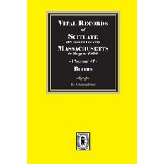 (英文圖書)Vital Records of Scituate Massachusetts to the year 1850 Volume #1 (Plymouth C... 平裝版, Southern Historical Press, 英文