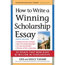 (영문도서) How to Write a Winning Scholarship Essay: 30 Essays That Won Over $3 Million in Scholarships Paperback, SuperCollege, English, 9781617601897