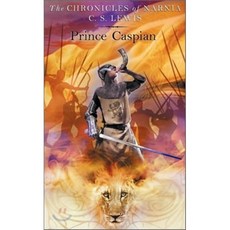 Prince Caspian: The Return to Narnia ( Chronicles of Narnia #04 ):The Chronicles of Narnia (Har..., Harper-Trophy